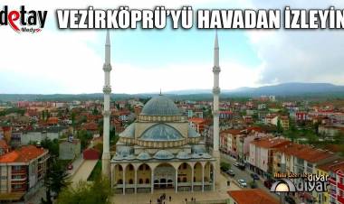 Vezirköprüyü Havadan İzleyin