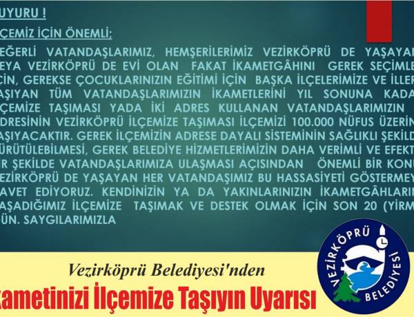 Vezirköprü Belediyesi’nden İkametinizi İlçemize Taşıyın Çağrısı