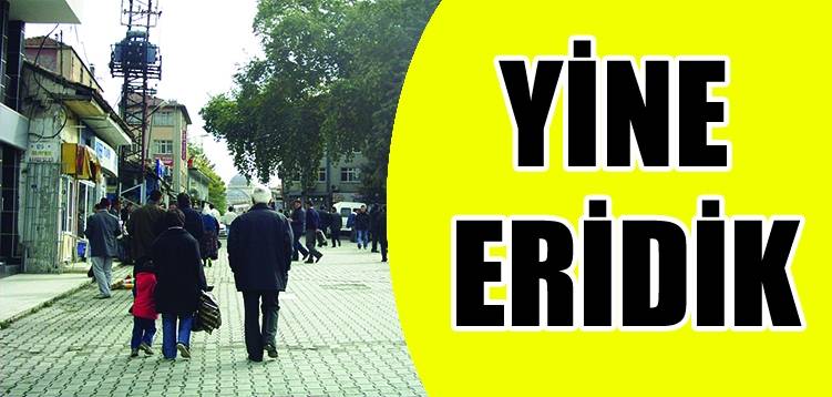 Yine Eridik!